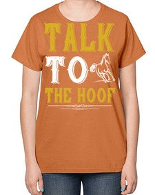 talk to the hoof Style 21# - horse-  Ladies T-Shirt