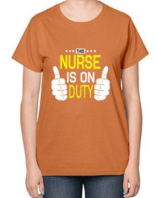 this nurse is on duty 1556# - nurse-  Ladies T-Shirt