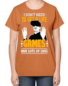 to get a life game 159# - video games-  Ladies T-Shirt