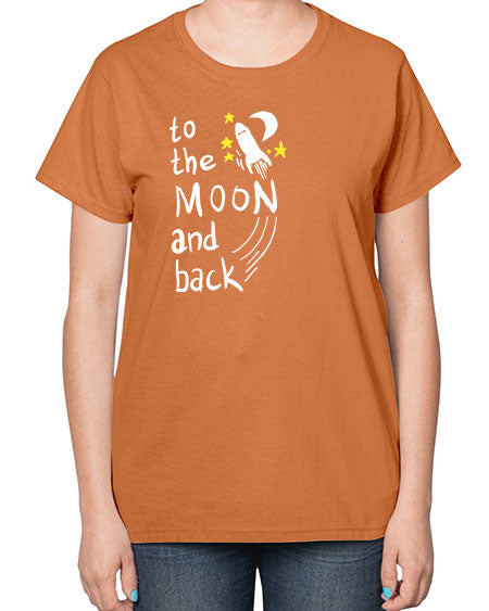 to the moon and back 9# - moon-  Ladies T-Shirt