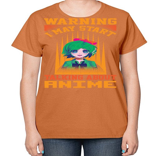 warning i may start talking about anime286# - anime-  Ladies T-Shirt