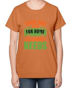 your one stop for home cleaning needs Style 493# - cleaner-  Ladies T-Shirt