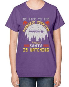 Be nice to the forensic computer analyst 32# - computer-  Ladies T-Shirt