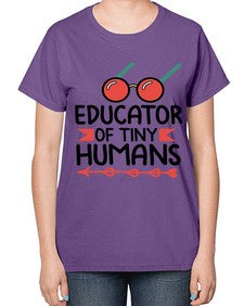 Educator of Tiny Humans 49# - teacher-  Ladies T-Shirt