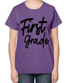 First Grade 114# - first grade-  Ladies T-Shirt