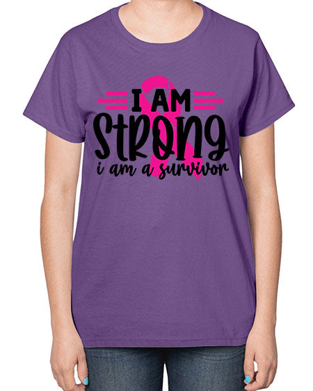 I Am Strong I Am a Survivor 20# - breast cancer-  Ladies T-Shirt