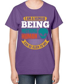 I am a human being nothing is alien to me 7# - ufo-  Ladies T-Shirt