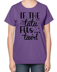 If the tutu fits 140# - ballet-  Ladies T-Shirt
