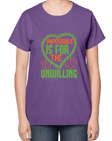 Impossible is for the unwilling Style 242# - cleaner-  Ladies T-Shirt