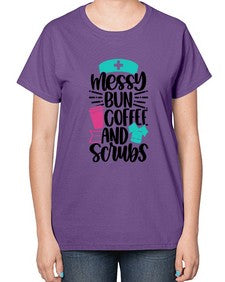 Messy Bun Coffee And Style Style 1097# - nurse-  Ladies T-Shirt