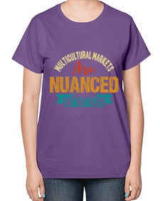 Nulticultural markets are nuanced but not alien 36# - ufo-  Ladies T-Shirt