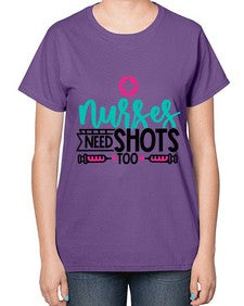 Nurses Need Shoot Too Style Style 1249# - nurse-  Ladies T-Shirt