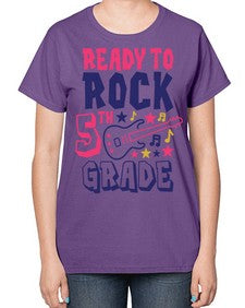 Ready To Rock fifth 727# - fifth grade-  Ladies T-Shirt