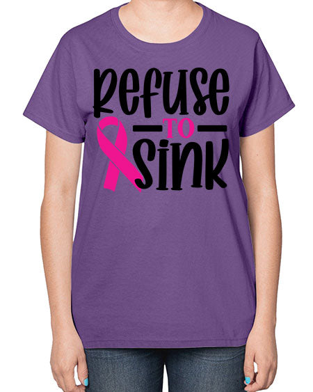 Refuse to Sink 9# - breast cancer-  Ladies T-Shirt