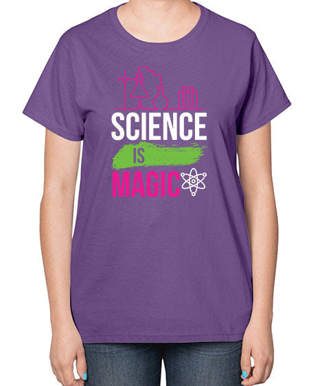 Science Is Magic 92# - general science-  Ladies T-Shirt