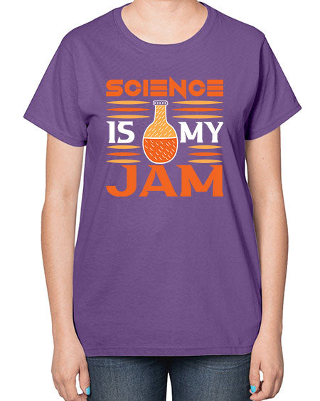 ScienceIsMyJamScience tshirt design ScienceIsMyJam Sciencetshirtdesign 49# - general science-  Ladies T-Shirt