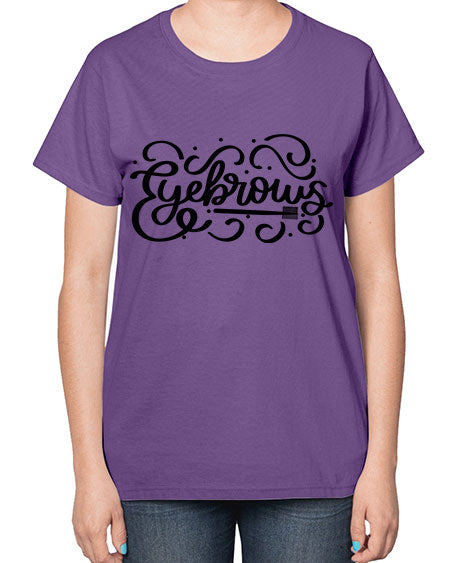 SingleEyebrows Style 28# -makeup  Ladies T-Shirt