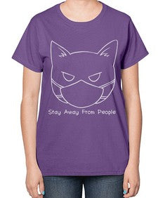 Stay Away from People - cats-  Ladies T-Shirt
