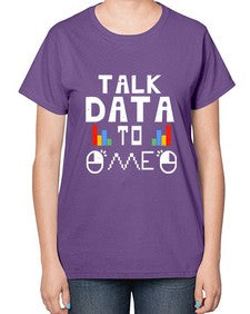 Talk dada to me 15# - computer-  Ladies T-Shirt