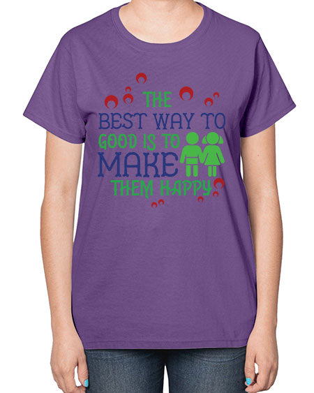 The best way to make children good is to make them happy Style 219# - kids-  Ladies T-Shirt