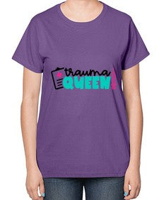 Trauma Queen Style Style 1582# - nurse-  Ladies T-Shirt