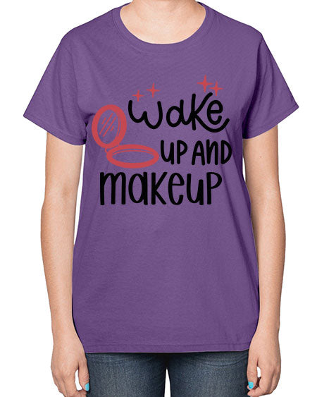 Wake up and Makeup Style 7# -makeup  Ladies T-Shirt