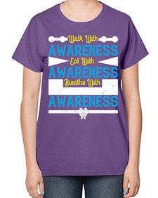 Walk with awareness Eat with awareness Breathe with awareness Style 9# - Self awareness-  Ladies T-Shirt