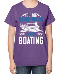 You are never alone with Boating 49# - boats-  Ladies T-Shirt