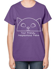 Your Friendly Neighborhood - cats-  Ladies T-Shirt