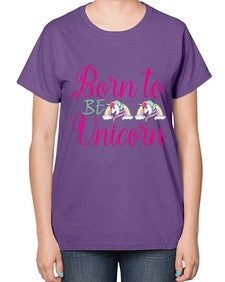 born to be unicorn 73# - unicorn-  Ladies T-Shirt