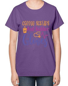 coffee scrubs and rubber gloves Style Style 666# - nurse-  Ladies T-Shirt