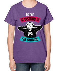 do not distrub im gaming 70# - video games-  Ladies T-Shirt