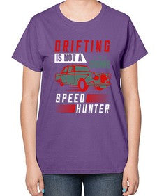 drifting is not a crime speed hunter 7# - car-  Ladies T-Shirt
