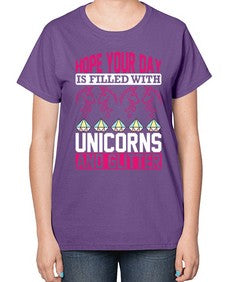 hope your day is filled with unicorns and glitter 169# - unicorn-  Ladies T-Shirt