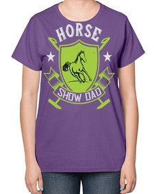 horse show dad Style 48# - horse-  Ladies T-Shirt