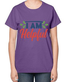 i am helpful Style 103# - motivation-  Ladies T-Shirt