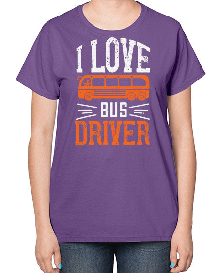 i love bus driver Style 891# - Bus Driver-  Ladies T-Shirt