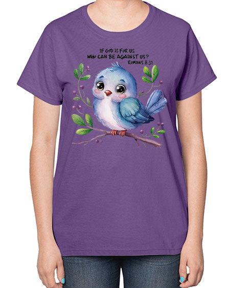 if god is for us who can be against us 47# - birds-  Ladies T-Shirt