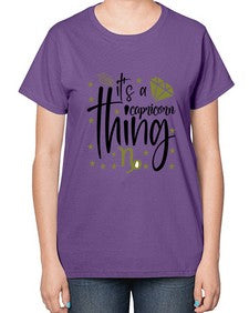 its a Capricorn thing 265# - capricorn-  Ladies T-Shirt
