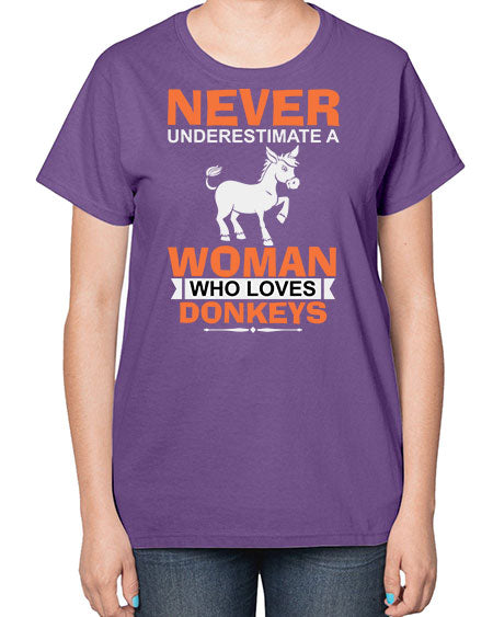 never underestimate a woman who loves donkeys Style 1# - donkey-  Ladies T-Shirt