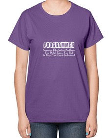 programmer some one who 1# - computer-  Ladies T-Shirt