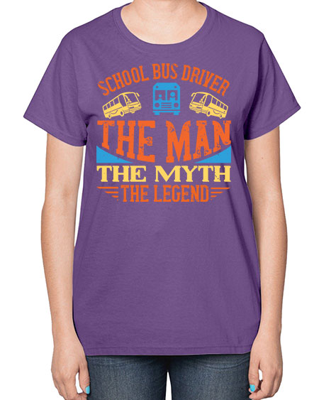 school bus driver the man the myth the legend Style 1373# - Bus Driver-  Ladies T-Shirt