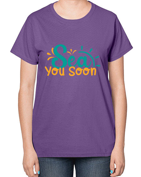 sea you soon Style 78# - summer-  Ladies T-Shirt