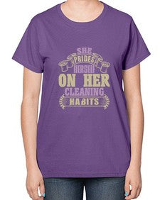 she prides hereself on her cleaning habits Style 353# - cleaner-  Ladies T-Shirt