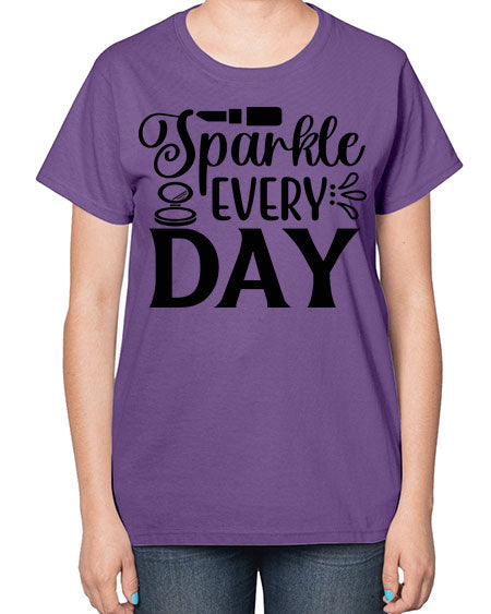 sparkle every day 18# -makeup  Ladies T-Shirt