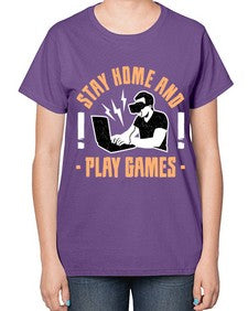 stay home and play game 153# - video games-  Ladies T-Shirt