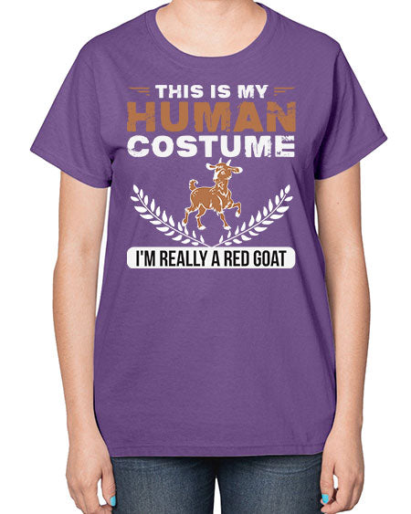 this is my human costume im really a red goat Style 1# - goat-  Ladies T-Shirt