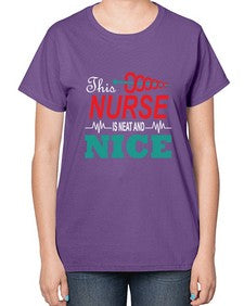 this nurse is neat and nice 1554# - nurse-  Ladies T-Shirt