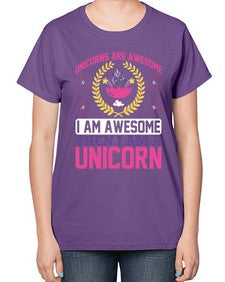 unicorns are awesome i am awesome then i am a unicorn 518# - unicorn-  Ladies T-Shirt