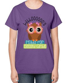 whooos ready for second grade girl 1008# - second grade-  Ladies T-Shirt